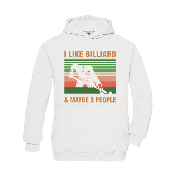 Hoodie Kinder Billard I like Billiard and maybe 3 People