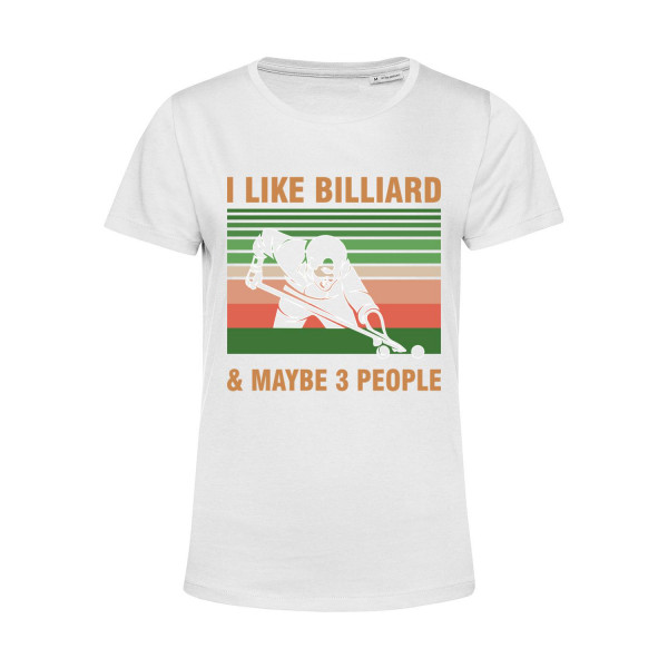 Nachhaltiges T-Shirt Damen Billard I like Billiard and maybe 3 People